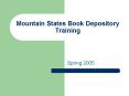 Mountain States Book Depository Training