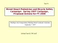 Street Smart Pedestrian and Bicycle Safety Campaign: Spring 2007 Campaign, Proposed Actions for FY 2
