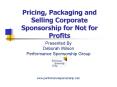 Pricing, Packaging and Selling Corporate Sponsorship for Not for Profits