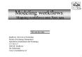 Modeling workflows: Mapping workflows onto Petri nets.