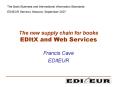 The new supply chain for books EDItX and Web Services