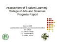 Assessment of Student Learning College of Arts and Sciences Progress Report