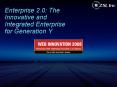Enterprise 2.0: The Innovative and Integrated Enterprise for Generation Y