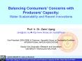 Balancing Consumers Concerns with Producers Capacity: Water Sustainability and Recent Innovations