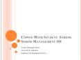 Coping With Student Stress: Stress Management 101