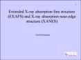 Extended Xray absorption fine structure EXAFS and Xray absorption nearedge
