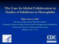 The Case for Global Collaboration in Studies of Inhibitors in Hemophilia