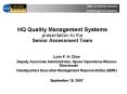 HQ Quality Management Systems presentation to the Senior Assessment Team
