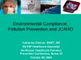 Environmental Compliance, Pollution Prevention and JCAHO