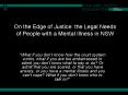 On the Edge of Justice: the Legal Needs of People with a Mental Illness in NSW