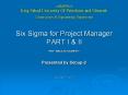 Six Sigma for Project Manager PART I