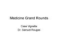 Medicine Grand Rounds