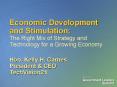 Economic Development and Stimulation: The Right Mix of Strategy and Technology for a Growing Economy