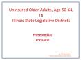 Uninsured Older Adults, Age 5064, In Illinois State Legislative Districts