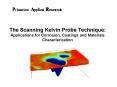 The Scanning Kelvin Probe Technique: Applications for Corrosion, Coatings and Materials Characteriza