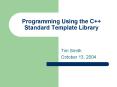 Programming Using the C Standard Template Library