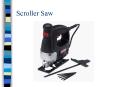 Scroller Saw