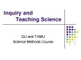 Inquiry and Teaching Science