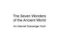 The Seven Wonders of the Ancient World