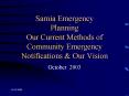 Sarnia Emergency Planning Our Current Methods of Community Emergency Notifications