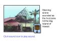Warning sirens sounded as the hurricane hit the Big Island of Hawaii'