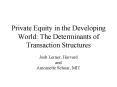 Private Equity in the Developing World: The Determinants of Transaction Structures