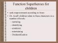 Function Superheroes for children