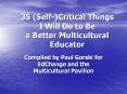35 SelfCritical Things I Will Do to Be a Better Multicultural Educator