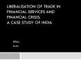 Liberalisation of Trade in Financial Services and Financial Crisis: A Case Study of India