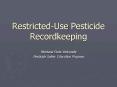 RestrictedUse Pesticide Recordkeeping