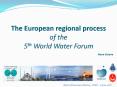 The European regional process of the 5th World Water Forum