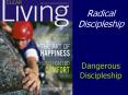 Radical Discipleship Dangerous Discipleship