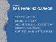 Project: EAS PARKING GARAGE