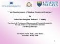 The Development of Global Financial Centres by Datuk Seri Panglima Andrew L'T' Sheng Tun Ismail Ali