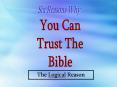 Reasons to Trust Your Bible The Logical Reason