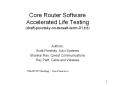 Core Router Software Accelerated Life Testing draftporetskyroutersaltterm01'txt