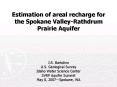 Estimation of areal recharge for the Spokane ValleyRathdrum Prairie Aquifer
