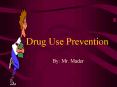 Drug Use Prevention