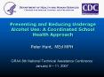 Preventing and Reducing Underage Alcohol Use: A Coordinated School Health Approach