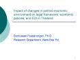 Impact of changes in politicoeconomic environment on legal framework, economic policies, and FDI in