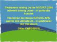 Awareness raising on the NATURA 2000 network among users in particular hunters
