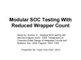 Modular SOC Testing With Reduced Wrapper Count