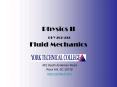 Physics II PHY 202222 Fluid Mechanics