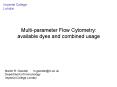 Multiparameter Flow Cytometry: available dyes and combined usage