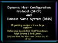 Dynamic Host Configuration Protocol DHCP and Domain Name System DNS