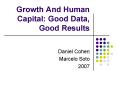 Growth And Human Capital: Good Data, Good Results