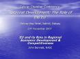 Galway Chamber Conference Regional Development: The Role of the EU Galway Bay Hotel, Salthill, Galwa