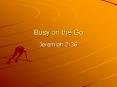 Busy on the Go