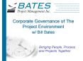 Corporate Governance of The Project Environment w Bill Bates