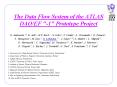 The Data Flow System of the ATLAS DAQEF "1" Prototype Project